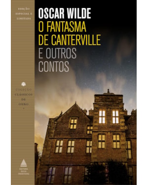 O FANTASMA DE CANTERVILLE E OUTROS CONTOS