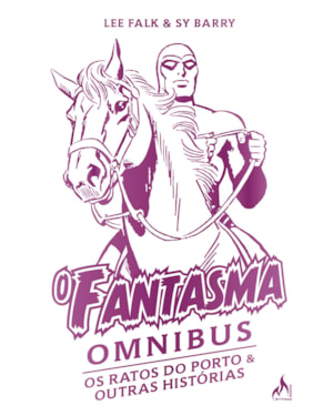 O FANTASMA OMNIBUS SY BARRY - OS RATOS DO PORTO E OUTRAS HISTÓRIAS - VOL. 2
