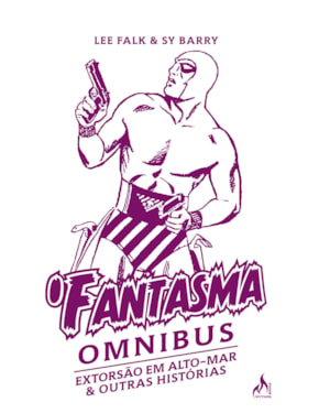 O fantasma omnibus Sy Barry Vol. 06: Extorsão em alto-mar & e outras histórias