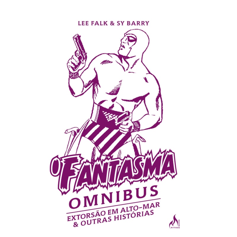O fantasma omnibus Sy Barry Vol. 06: Extorsão em alto-mar & e outras histórias