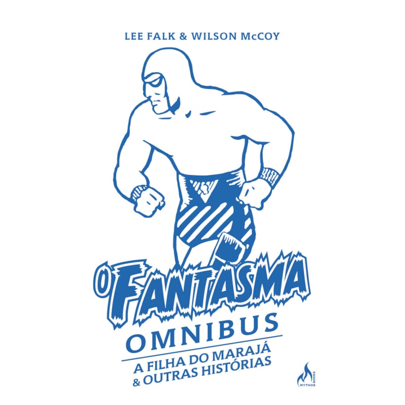 O FANTASMA OMNIBUS WILSON MACCOY: A FILHA DO MARAJÁ & E OUTRAS HISTÓRIAS
