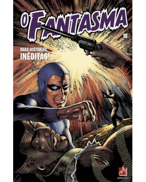 O FANTASMA - VOLUME 10 - O FANTASMA ATERRORIZA OS TERRORISTAS!