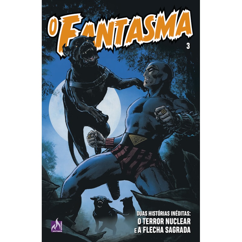O FANTASMA - VOLUME 3 - O TERROR NUCLEAR / A FLECHA SAGRADA - VOL. 3