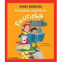 O FANTÁSTICO MISTÉRIO DE FEIURINHA