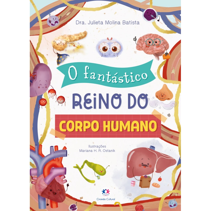 O FANTÁSTICO REINO DO CORPO HUMANO