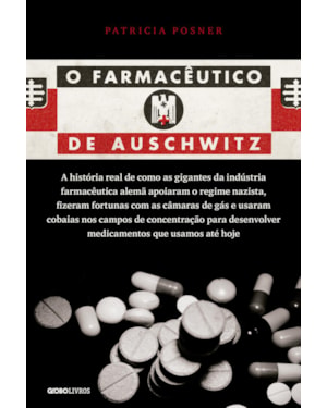 O FARMACÊUTICO DE AUSCHWITZ