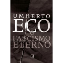 O FASCISMO ETERNO