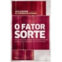 O FATOR SORTE