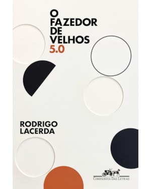 O fazedor de velhos 5.0