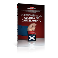 O FENÔMENO DA CULTURA DO CANCELAMENTO