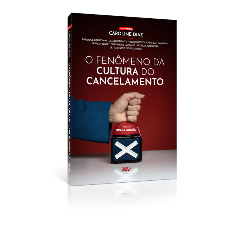 O FENÔMENO DA CULTURA DO CANCELAMENTO