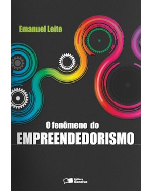 O FENÔMENO DO EMPREENDEDORISMO