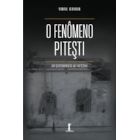 O FENÔMENO PITESTI