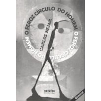 O FEROZ CÍRCULO DO HOMEM
