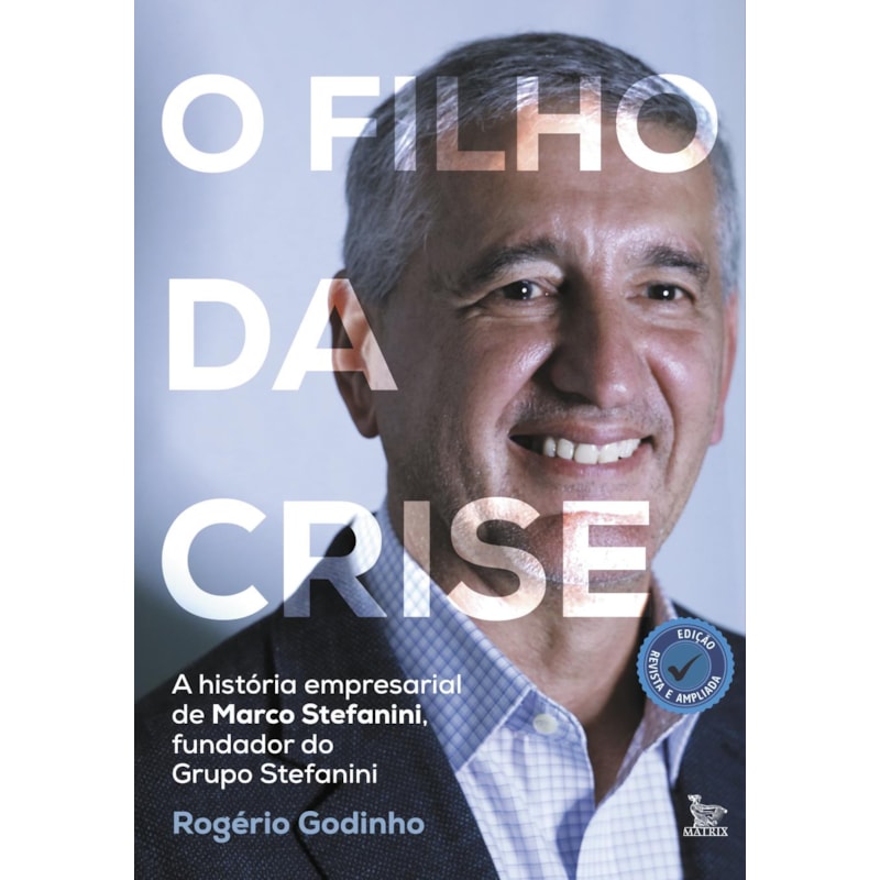 O FILHO DA CRISE: EDIÇÃO REVISTA E AMPLIADA