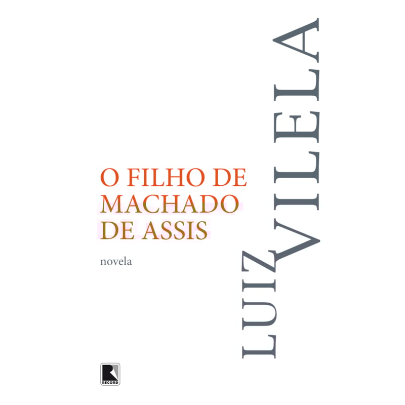 O FILHO DE MACHADO DE ASSIS