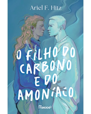 O FILHO DO CARBONO E DO AMONÍACO