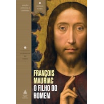O FILHO DO HOMEM - CLÁSSICOS DE OURO