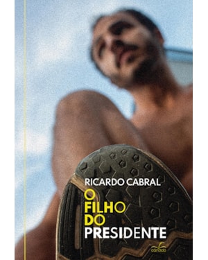 O FILHO DO PRESIDENTE