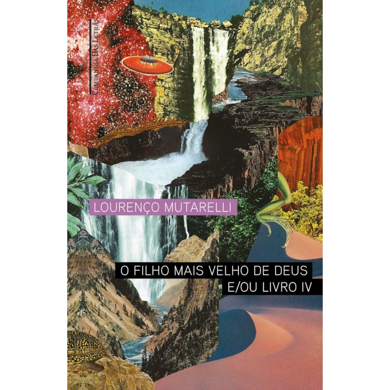 O FILHO MAIS VELHO DE DEUS E/OU LIVRO IV