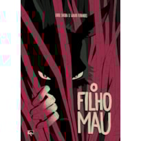 O FILHO MAU