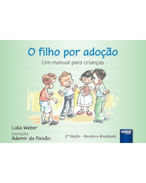 O FILHO POR ADOÇÃO - UM MANUAL PARA CRIANÇAS