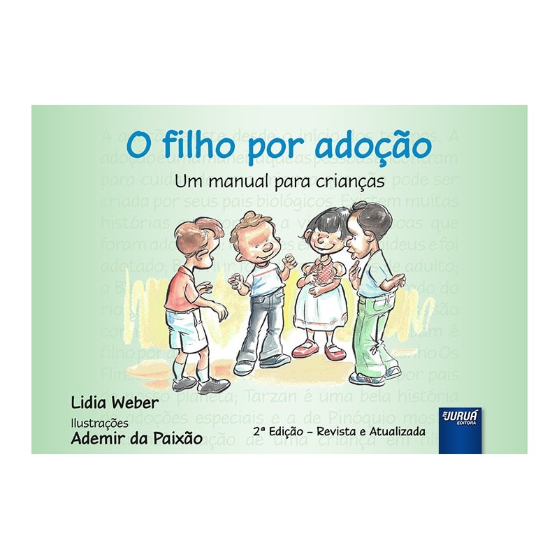 O FILHO POR ADOÇÃO - UM MANUAL PARA CRIANÇAS