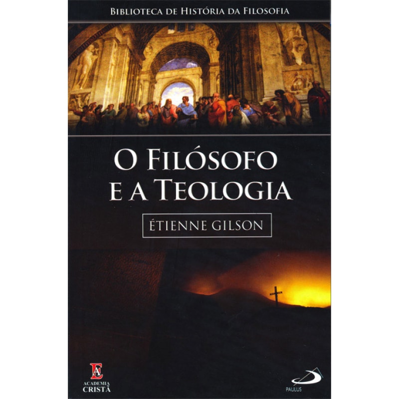O FILÓSOFO E A TEOLOGIA