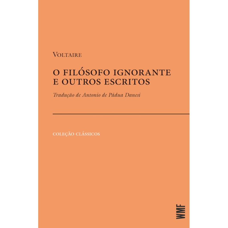 O FILÓSOFO IGNORANTE E OUTROS ESCRITOS