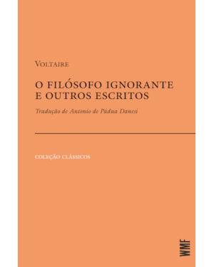 O FILÓSOFO IGNORANTE E OUTROS ESCRITOS