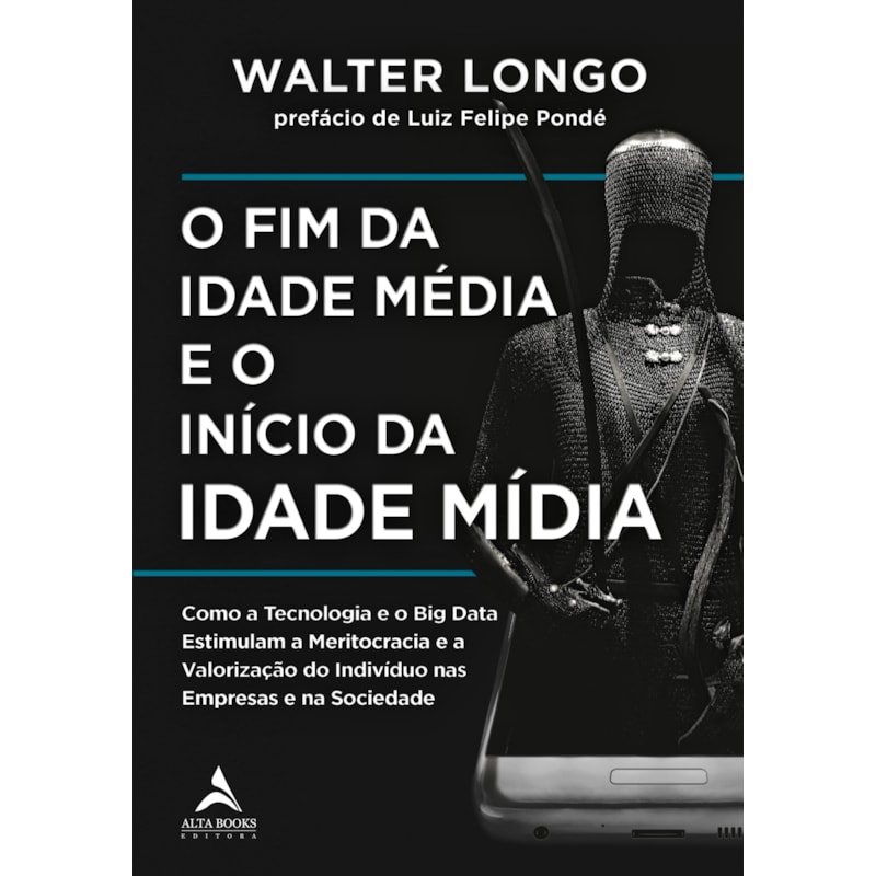 O fim da Idade Média e o início da Idade Mídia