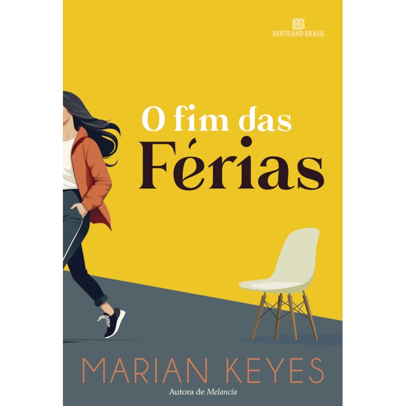O fim das férias (A aguardada continuação do best-seller de Marian Keyes)