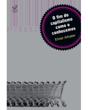 O FIM DO CAPITALISMO COMO O CONHECEMOS