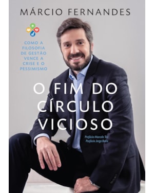 O FIM DO CÍRCULO VICIOSO