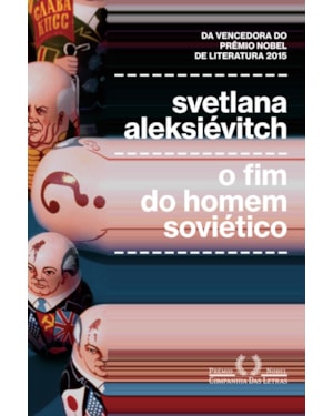 O fim do homem soviético