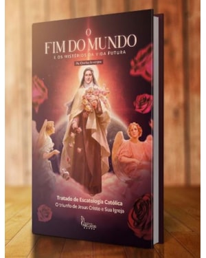 O FIM DO MUNDO E OS MISTÉRIOS DA VIDA FUTURA