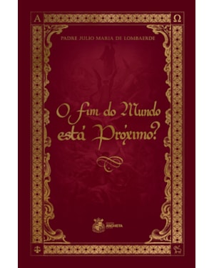 O FIM DO MUNDO ESTÁ PRÓXIMO?