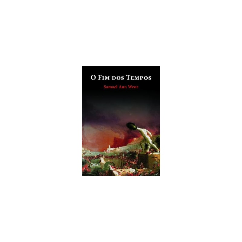 O FIM DOS TEMPOS