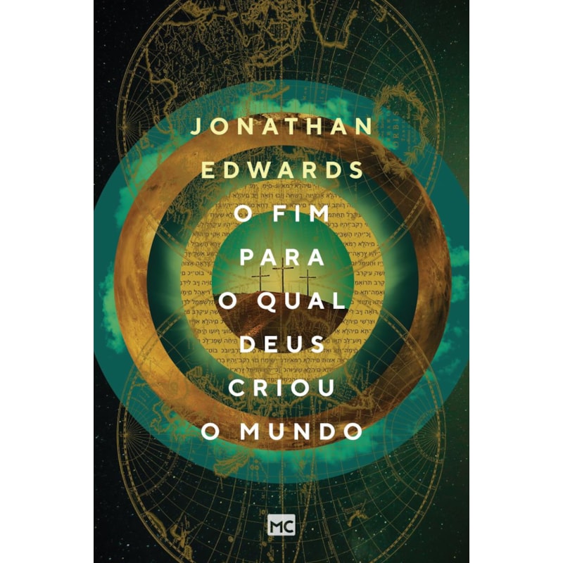 O FIM PARA O QUAL DEUS CRIOU O MUNDO