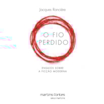O fio perdido: Ensaios sobre a ficção moderna