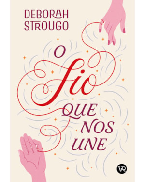 O FIO QUE NOS UNE