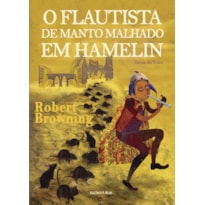 O FLAUTISTA DE MANTO MALHADO EM HAMELIN