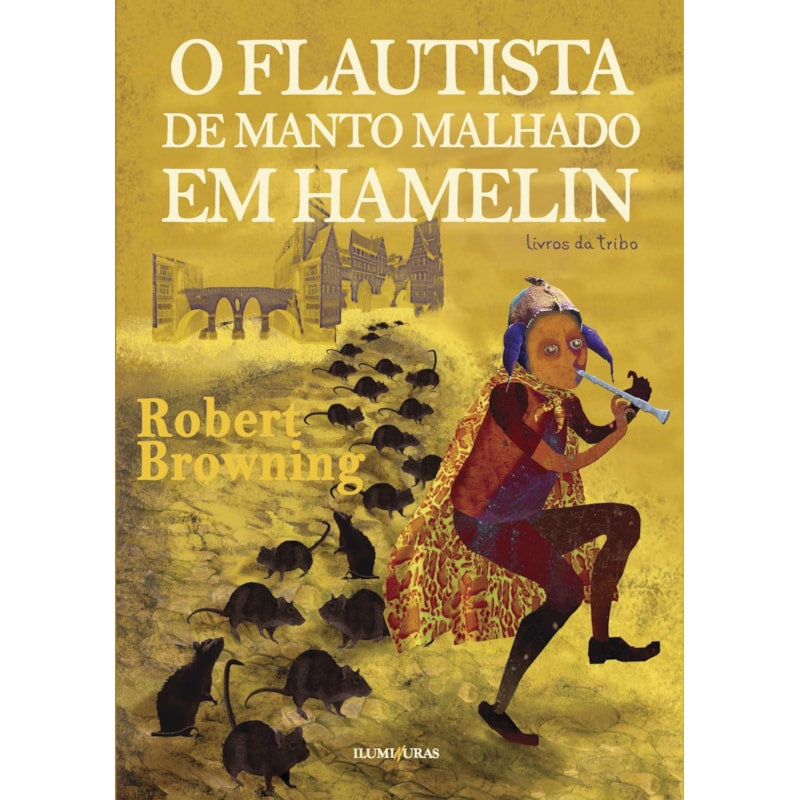 O FLAUTISTA DE MANTO MALHADO EM HAMELIN