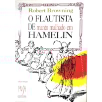 O FLAUTISTA DE (MANTO MALHADO EM) HAMELIN: EDIÇÃO BILÍNGUE INGLÊS-PORTUGUÊS