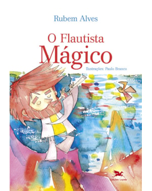 O FLAUTISTA MÁGICO