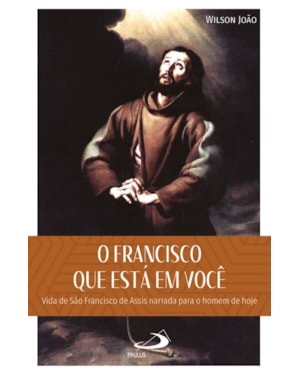 O Francisco que está em você