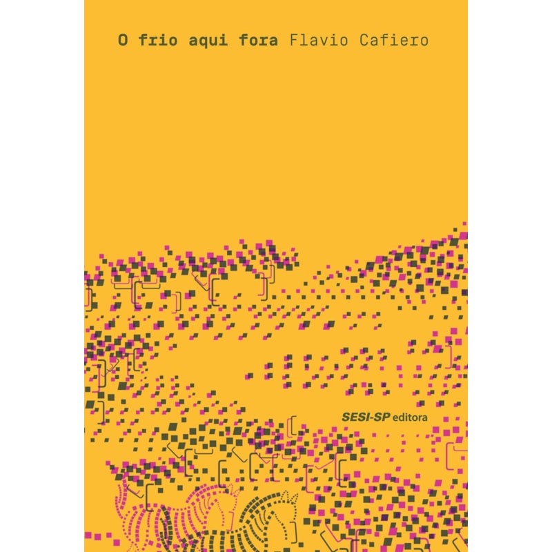 O FRIO AQUI FORA