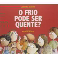 O FRIO PODE SER QUENTE?