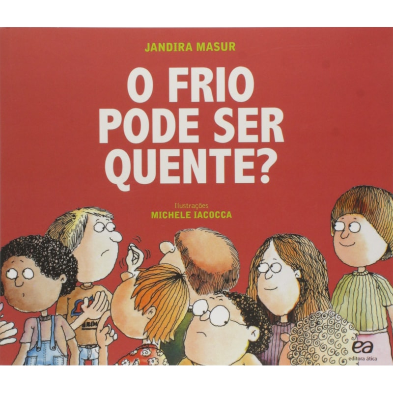 O FRIO PODE SER QUENTE?