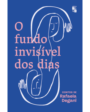O FUNDO INVISÍVEL DOS DIAS